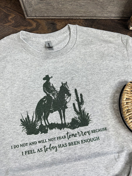 Fear Tomorrow TEE or CREWNECK