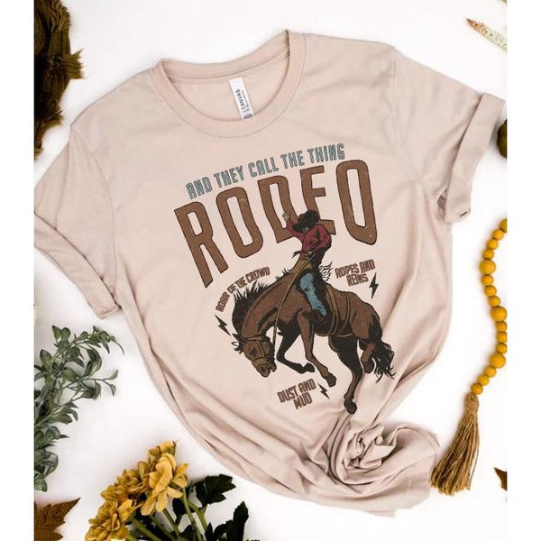 And They Call The Thing Rodeo Tee
