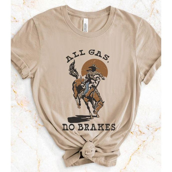 All Gas No Brakes Tee