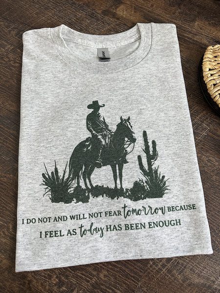 Fear Tomorrow TEE or CREWNECK