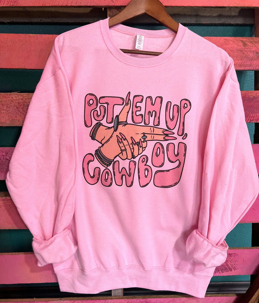 Put Em Up Cowboy Sweatshirt