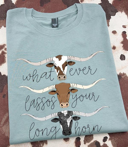 Sorry Cowboy I've Got Cowgirl Graphic Tee