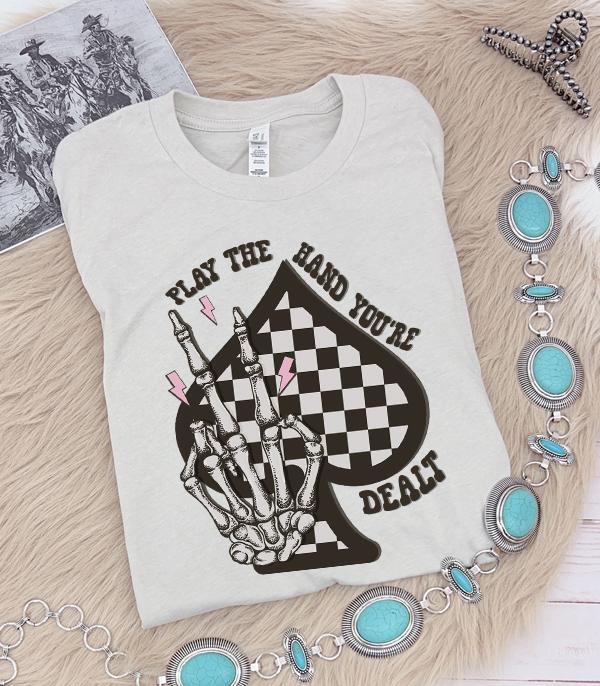 Play the Hand You're Dealt Tee