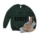 Getting Rowdy Cowboy Hat Graphic Sweatshirt