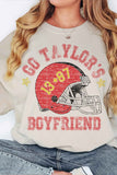 Go Taylor's Boyfriend {Version 2} Sweatshirt
