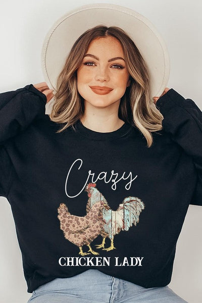 Crazy Chicken Lady Graphic Fleece Sweatshirt - Multiple Colors