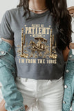 Please Be Patient With Me Graphic Tee - Multiple Colors