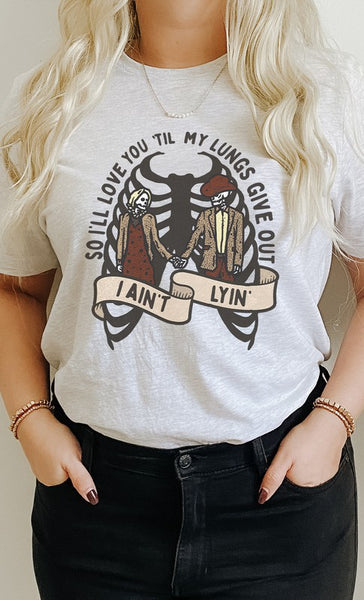 Love You Til My Lungs Give Out Graphic Tee