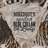 Blue Collar Ol’ Lady Tee/Sweatshirt