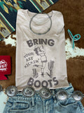 Bring Your Ass Kickin Boots Graphic TeePink GravelS