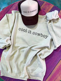 Cool It Cowboy Graphic Sweatshirt