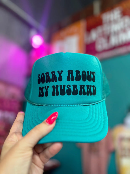 Sorry About My Husband Hat