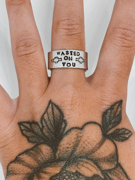 Wasted On You Ring
